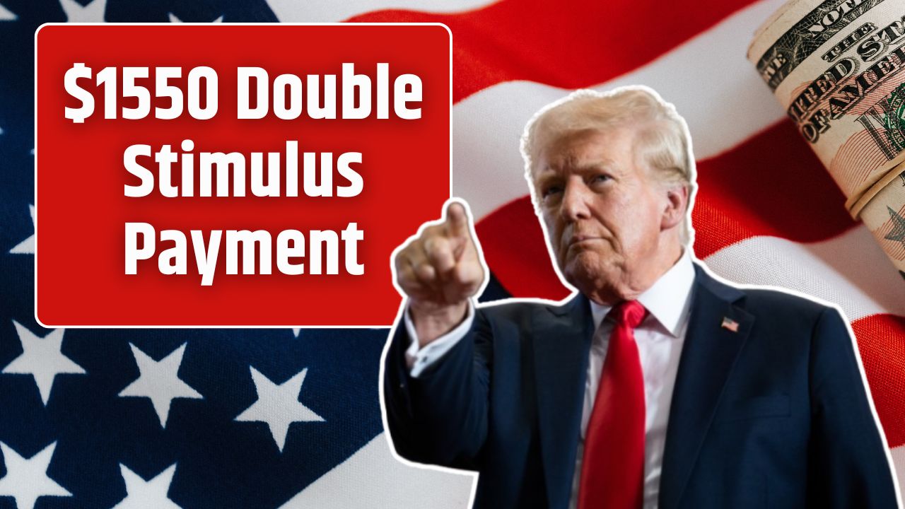$1550 Double Stimulus Payment