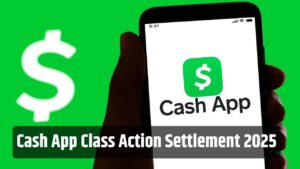 Cash App Class Action Settlement 2025